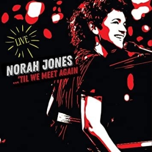 Norah Jones - 'til We Meet Again in der Gruppe UNSERE TIPPS / Klassiska lablar / Blue Note bei Bengans Skivbutik AB (3987599)