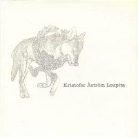 KRISTOFER ÅSTRÖM - LOUPITA in der Gruppe CDON_Kommande / CDON_Kommande_VInyl bei Bengans Skivbutik AB (3987798)