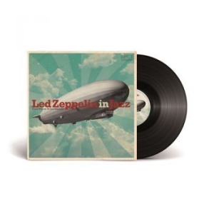 Various Artists - Led Zeppelin In Jazz in der Gruppe VINYL / Jazz/Blues bei Bengans Skivbutik AB (3988707)