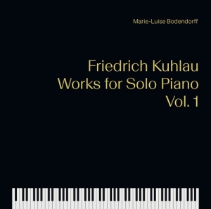 Friedrich Kuhlau - Works For Solo Piano, Vol. 1 in der Gruppe CD / Klassiskt bei Bengans Skivbutik AB (3988817)