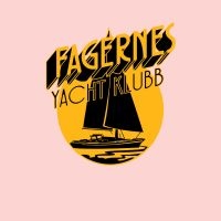 Fagernes Yacht Klubb - Closed In By Now/Gotta Go Back in der Gruppe VINYL / Pop-Rock bei Bengans Skivbutik AB (3989214)
