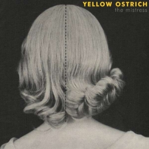 Yellow Ostrich - The Mistress (Deluxe Edition) (Yell in der Gruppe VINYL / Pop-Rock bei Bengans Skivbutik AB (3989247)