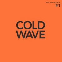 Soul Jazz Records Presents - Cold Wave #1 (Orange Vinyl, Indie E in der Gruppe VINYL / Pop-Rock bei Bengans Skivbutik AB (3989278)