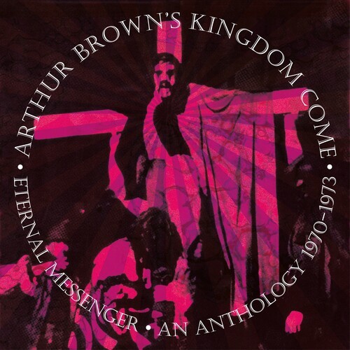 Arthur Brown?S Kingdom Come - Eternal Messenger An Anthology 1970 in der Gruppe CD / Rock bei Bengans Skivbutik AB (3989337)