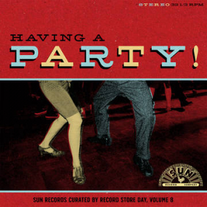 Various artists - Having A Party: Sun Records Curated By Record Store Day, Volume 8 in der Gruppe Pending bei Bengans Skivbutik AB (3990103)