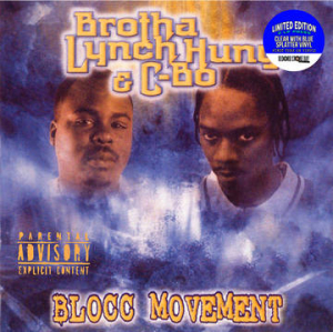 Brotha Lynch Hung & C-Bo - Blocc Movement in der Gruppe Pending bei Bengans Skivbutik AB (3990197)