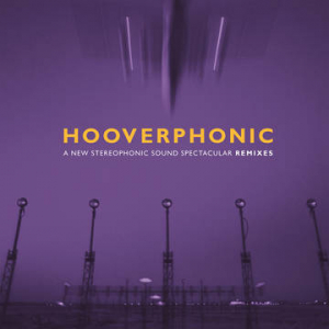 Hooverphonic - A New Stereophonic Sound Spectacular Rem in der Gruppe UNSERE TIPPS / Record Store Day / RSD-21 bei Bengans Skivbutik AB (3990228)