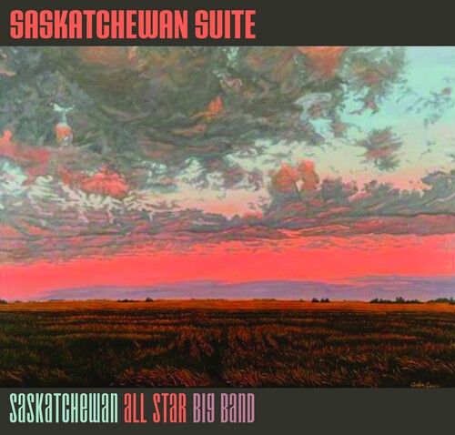 Saskatchewan All Star Big Band - Saskatchewan Suite in der Gruppe VINYL / Jazz/Blues bei Bengans Skivbutik AB (3990269)