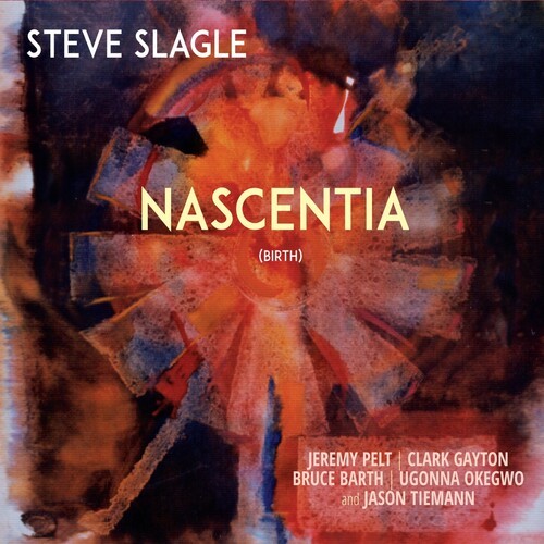 Slagle Steve - Nascentia in der Gruppe CD / Jazz/Blues bei Bengans Skivbutik AB (3990284)