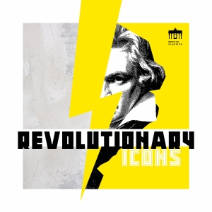Various Composers - Revolutionary Icons in der Gruppe Externt_Lager / Naxoslager bei Bengans Skivbutik AB (3990393)
