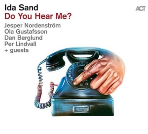 Sand Ida - Do You Hear Me? in der Gruppe CD / Jazz bei Bengans Skivbutik AB (3990395)