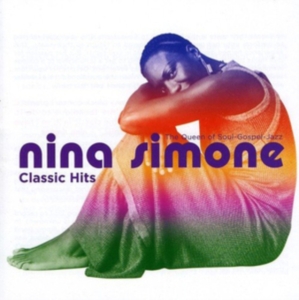 Nina Simone - Classic Hits in der Gruppe CD / Jazz bei Bengans Skivbutik AB (3990442)