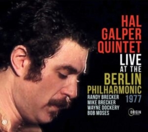 Hal -Quintet- Galper - Live At The Berlin Philharmonic, 1977 in der Gruppe CD / Jazz bei Bengans Skivbutik AB (3990670)