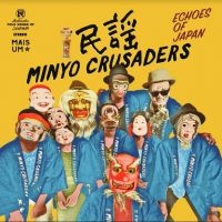 Minyo Crusaders - Echoes Of Japan (Blue Vinyl) in der Gruppe VINYL / Pop-Rock bei Bengans Skivbutik AB (3991307)
