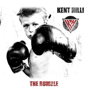 Kent Hilli - The Rumble in der Gruppe CD / Hårdrock bei Bengans Skivbutik AB (3991374)
