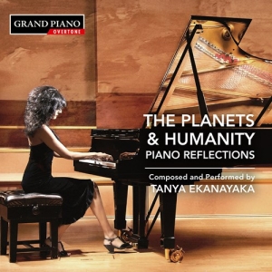 Tanya Ekanayaka - The Planets & Humanity: Piano Refle in der Gruppe Externt_Lager / Naxoslager bei Bengans Skivbutik AB (3991411)