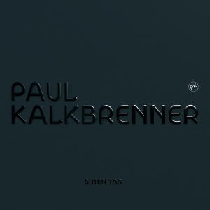 Kalkbrenner Paul - Guten Tag in der Gruppe Övrigt /  bei Bengans Skivbutik AB (3992267)