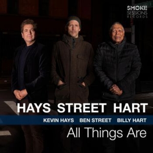 Hays Kevin / Street Ben / Hart Bill - All Things Are in der Gruppe CD bei Bengans Skivbutik AB (3992483)