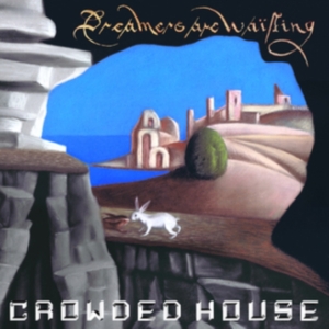 Crowded House - Dreamers Are Waiting in der Gruppe Minishops / Crowded House bei Bengans Skivbutik AB (3992552)