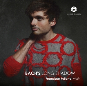 Francisco Fullana - Bach's Long Shadow in der Gruppe Externt_Lager / Naxoslager bei Bengans Skivbutik AB (3992570)