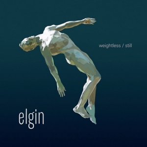 Elgin - Weightless / Still in der Gruppe CD bei Bengans Skivbutik AB (3992575)