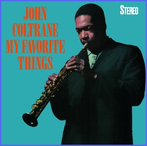 John Coltrane - My Favorite Things in der Gruppe CD bei Bengans Skivbutik AB (3992646)