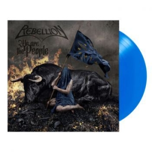 Rebellion - We Are The People (Blue Vinyl Lp) in der Gruppe VINYL / Hårdrock/ Heavy metal bei Bengans Skivbutik AB (3993780)
