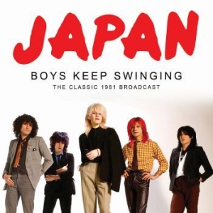 Japan - Boys Keep Swinging (Live Broadcast in der Gruppe CD / Pop bei Bengans Skivbutik AB (3993795)