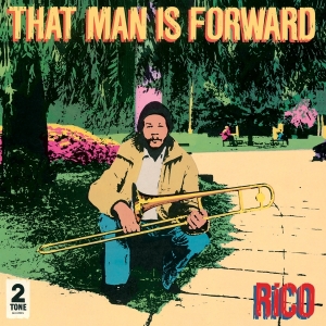 Rico - That Man Is Forward - 40Th Anniversary in der Gruppe VINYL / Reggae bei Bengans Skivbutik AB (3993812)