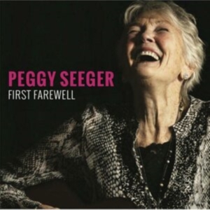 Seeger Peggy - First Farewell in der Gruppe CD / Pop-Rock bei Bengans Skivbutik AB (3994394)