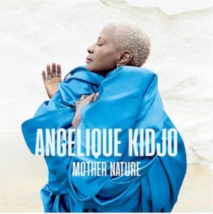 Angelique Kidjo - Mother Nature in der Gruppe CD bei Bengans Skivbutik AB (3994443)