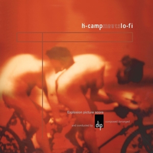Dip - H-Camp Meets Lo-Fi in der Gruppe VINYL / Dance-Techno bei Bengans Skivbutik AB (3995025)