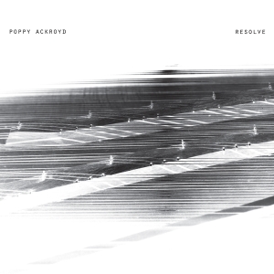 Poppy Ackroyd - Resolve in der Gruppe VINYL / Klassiskt,Övrigt bei Bengans Skivbutik AB (3995035)