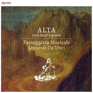 Alta Early Music Ensemble - Passeggiata Musicale. Leonardo Da Vinci in der Gruppe CD bei Bengans Skivbutik AB (3995362)