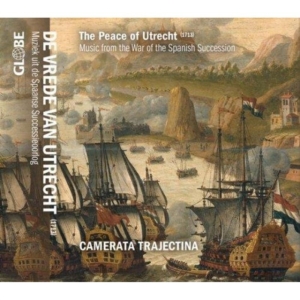 Camerata Trajectina - Peace Of Utrecht in der Gruppe CD / Klassiskt,Övrigt bei Bengans Skivbutik AB (3995497)