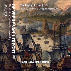 Camerata Trajectina - Peace Of Utrecht in der Gruppe CD bei Bengans Skivbutik AB (3995497)