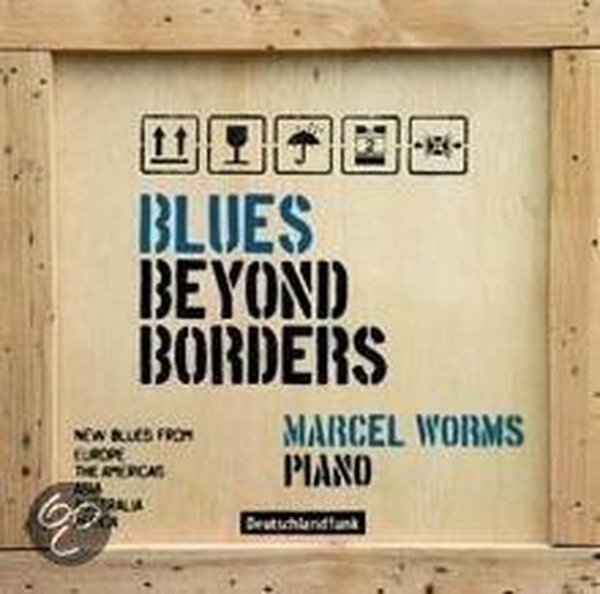 Worms Marcel - Blues Beyond Borders in der Gruppe CD / Bestseller bei Bengans Skivbutik AB (3995564)