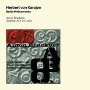 Herbert Von Karajan - Bruckner: Symphony No8 in der Gruppe CD / Klassiskt,Övrigt bei Bengans Skivbutik AB (3995603)