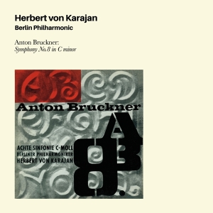 Herbert Von Karajan - Bruckner: Symphony No8 in der Gruppe CD bei Bengans Skivbutik AB (3995603)