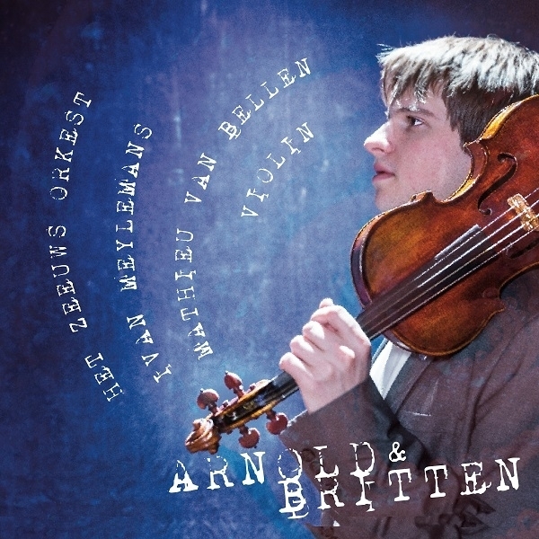 Bellen Mathieu Van - Arnold & Britten in der Gruppe CD / Bestseller bei Bengans Skivbutik AB (3995788)