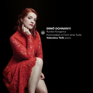 Valentina Toth - Ruralia Hungarica/Humoresken In Form Einer Suite in der Gruppe CD / Klassiskt,Övrigt bei Bengans Skivbutik AB (3995830)