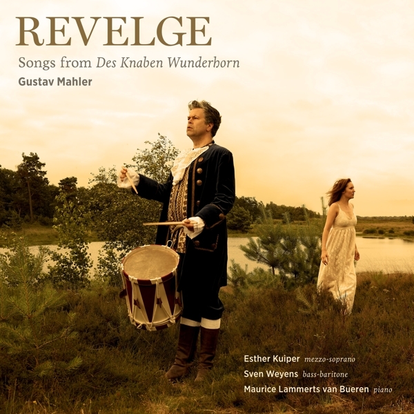 Kuiper/Weyens/Lammerts Van Bueren - Revelge - Songs From Des Knaben Wunderhorn in der Gruppe CD / Bestseller bei Bengans Skivbutik AB (3995863)