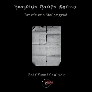 R.Y. Gawlick - Briefe Aus Stalingrad in der Gruppe CD bei Bengans Skivbutik AB (3995963)
