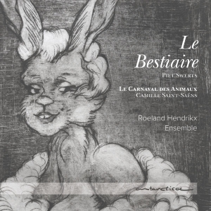 Ensemble Roeland Hendrikx - Le Bestiaire in der Gruppe CD bei Bengans Skivbutik AB (3996021)