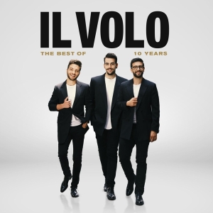 Il Volo - 10 Years - The Best Of in der Gruppe CD / Klassiskt,Övrigt bei Bengans Skivbutik AB (3996029)