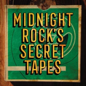 Various Artists - Midnight Rock's Secret Tapes in der Gruppe VINYL bei Bengans Skivbutik AB (3996474)
