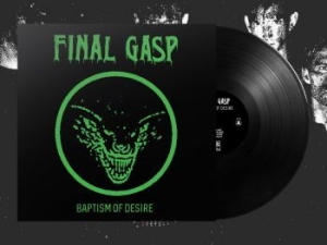 Final Gasp - Baptism Of Desire (Green Cover in der Gruppe VINYL / Hårdrock bei Bengans Skivbutik AB (3997048)
