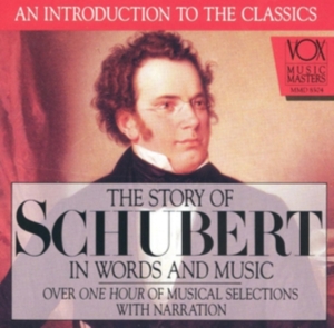 Schubert Franz - Story In Words & Music in der Gruppe CD bei Bengans Skivbutik AB (3997088)