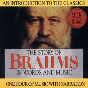 Brahms Johannes - Story In Words & Music in der Gruppe CD bei Bengans Skivbutik AB (3997097)