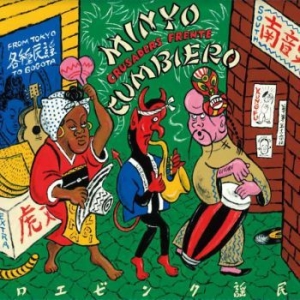 Minyo Crusaders & Fente Cumbiero - Minyo Cumbiero (2021 Green Vinyl) in der Gruppe VINYL / Elektroniskt,World Music bei Bengans Skivbutik AB (3997810)